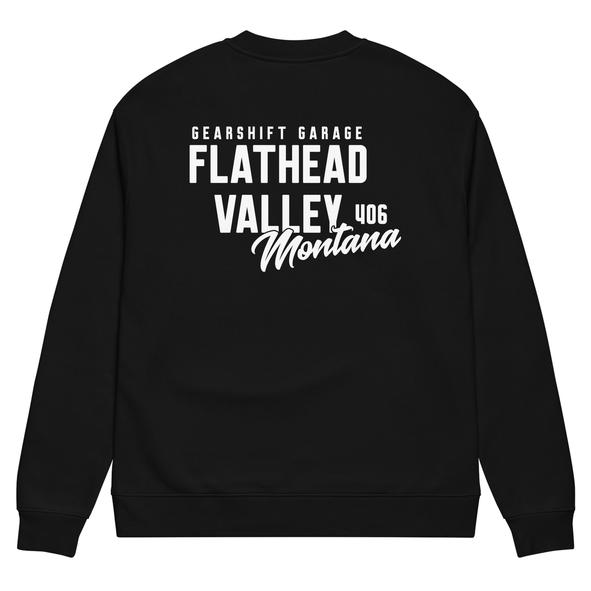 Gearshift Garage Flathead Valley 406 Montana sweatshirt - photo 2